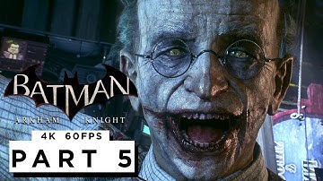 BATMAN: ARKHAM KNIGHT Walkthrough Gameplay Part 5 - (4K 60FPS) RTX 3090 MAX SETTINGS - No Commentary