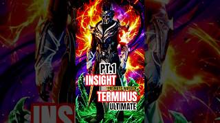 Insight Terminus(Ultimate)Pt.1