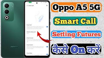 Oppo A5 5g Smart Call Setting Kaise On Kare // How To Smart Call Setting In Oppo A5 5g