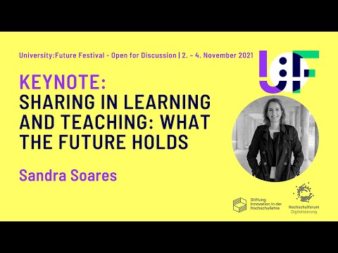 Sandra Soares - Sharing in Learning and Teaching: What the Future Holds