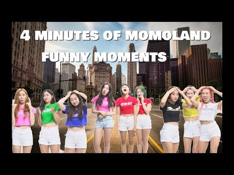 4 minutes of MOMOLAND FUNNY MOMENTS