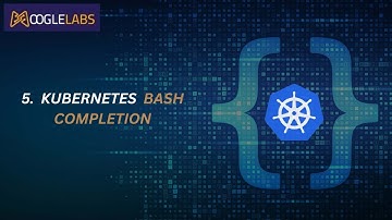 5. Bash Completion - Kubernetes| DevOps Services Provider | MoogleLabs