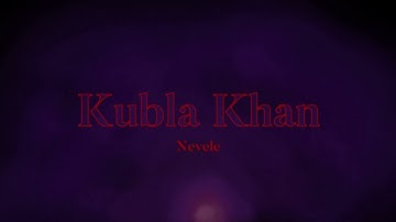 Nevele - Kubla Khan
