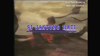 Video thumbnail of "Si Jantung Hati - Karaoke"