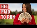 How To Get PAID To Run?! 8 Ways YOU Can Make Money While Running