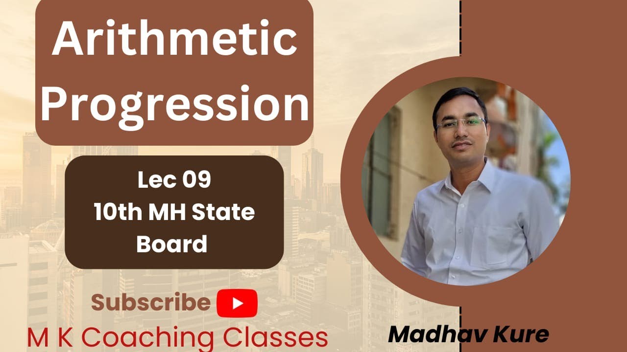 Arithmetic Progression Class 10 Lect 9 - YouTube