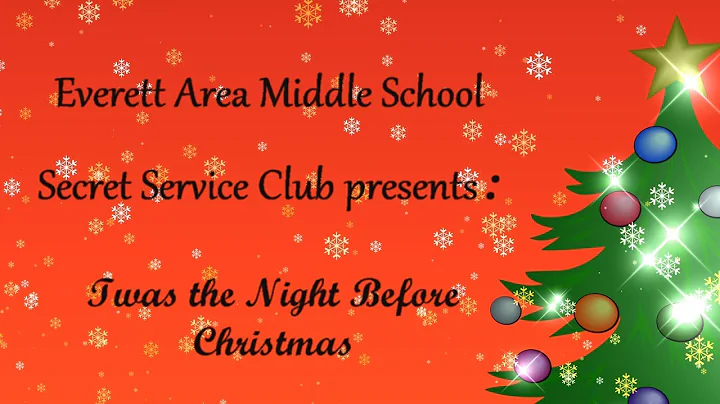 EAMS Secret Service Club - Twas the Night Before Christmas