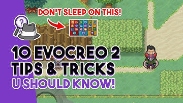 10 EvoCreo 2 Tips and Tricks That You SHOULD Know!