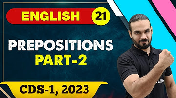 English 21 : Preposition 02 || CDS -1 2023