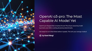 OpenAI o3-pro: The Most Capable AI Model Yet