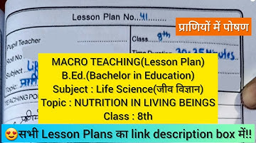 Macro Teaching Lesson Plan Life Science|NUTRITION IN LIVING BEINGS| B.Ed lesson plan|Class 8th||HPU|
