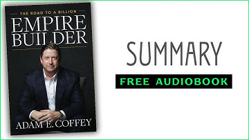 ⭐Empire Builder - Adam E. Coffey - Free Audiobook