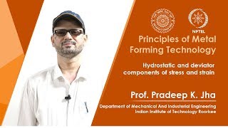 Hydrostatic and deviator components of stress and strain