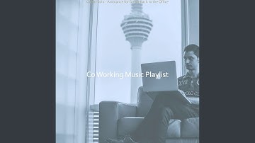 Opulent Music for Co-Working Spaces
