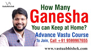 Multiple #Ganesh Ji in Vastu Shastra | How many Ganesh Idols can be kept at Home? Vastu Abhishek screenshot 5