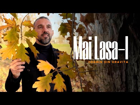 MAI LASA L Cosmin Din Oravita Videoclip Oficial 2026