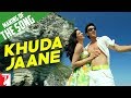 Making Of The Song Khuda Jaane Bachna Ae Haseeno Ranbir Kapoor Deepika Padukone