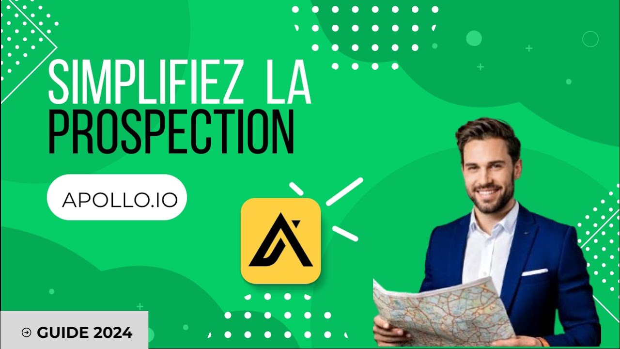 Apollo.io en 2024 : Guide Complet en Français pour Maîtriser la Prospection