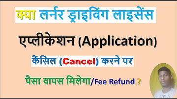 LL fee refund | Driving License Application Form Cancel Payment Refund? Questions & Answers
