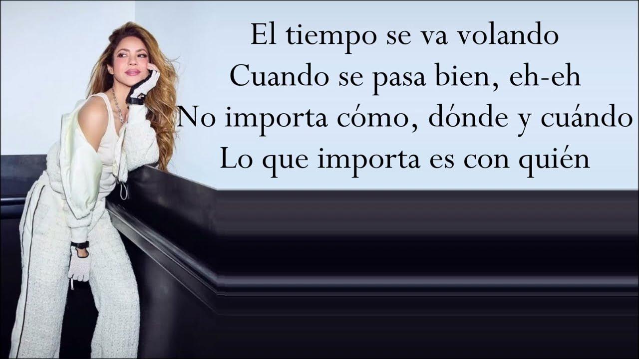 CÓMO, DÓNDE Y CUÁNDO (Letra) SHAKIRA - YouTube