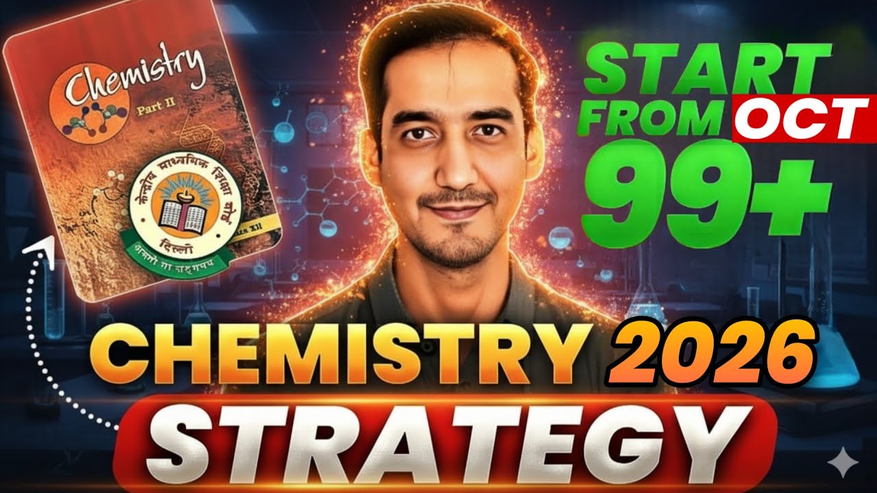 Chemistry Strategy🔥 | 3 month plan | Class 12 2025-26 | Score 95 ...