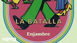 Enjambre - La Batalla (Lyric Video) chords