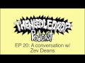 Tnd podcast 20 ft zev deans