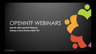 OpenNTF April, 2023 Webinar: Getting to Know Domino REST API