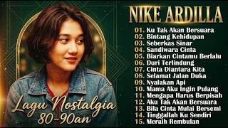 Nike Ardilla The Best || Lagu Lawas || Indonesia Tahun 80an