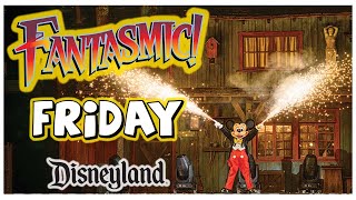 🔴 [#LIVE - En Vivo]  #Disneyland Fantasmic Friday | It’s back!!! (5.24.24)
