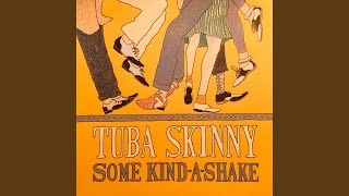 Video thumbnail of "Tuba Skinny - Ballin' the Jack"