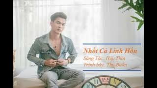 Nhốt Cả Linh Hồn- Thu Buồn
