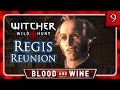 Witcher 3 🌟 BLOOD AND WINE 🌟 Meeting Regis, Vampire Revelations #9