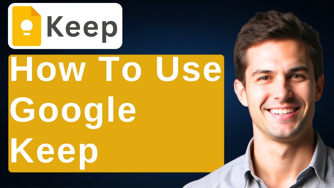 How To Use Google Keep [2026 Guide] - YouTube