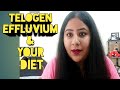 Telogen effluvium|excess hair fall|your diet|hair care|oiling