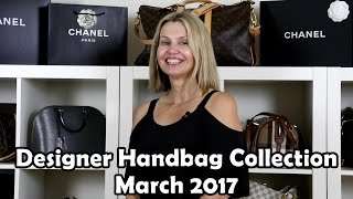 Designer Handbag Collection -- March 2017