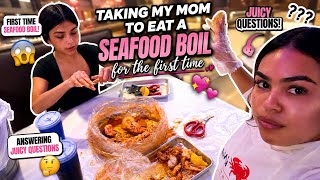Taking my mom to try seafood boil for the FIRST time answering juicy questions