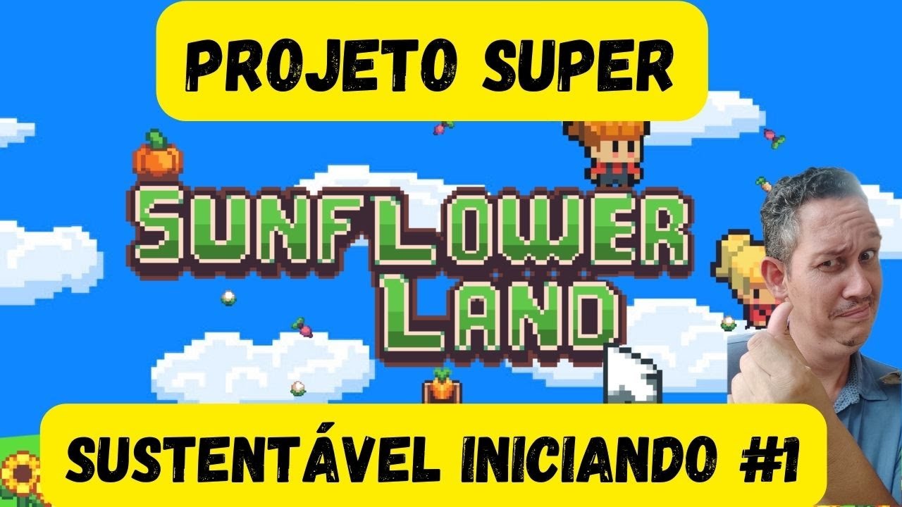 Sunflower Land Projeto Super Sustentável Iniciando no Projeto #1 - YouTube