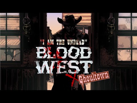 "I am the Undead" Ghoultown x Blood West | Original song & music video | Blood West launch - Dec 5th