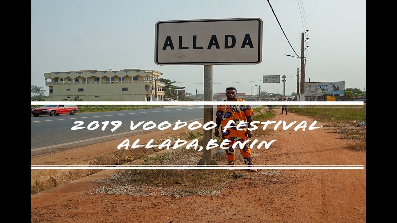 Live.Love.Africa: The 2019 Voodoo Festival In Allada, Benin - YouTube