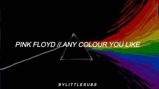 Pink floyd- Any Colour You Like