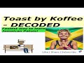 Jamaican Patois: [Chat Patwah] "Toast" by Koffee, Decoded - Lesson 11