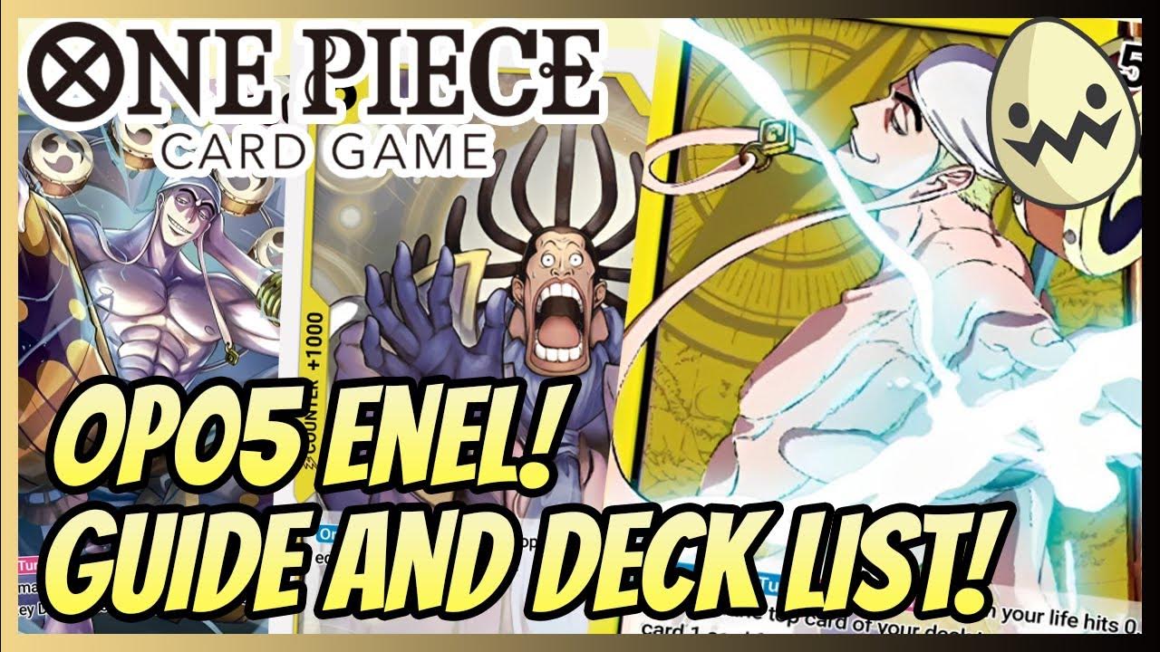 One Piece Card Game OP05 Enel! Guide and Deck Lists! Awakening of the New Era! YouTube