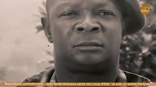 Retro Africa : Republique Centrafricaine - Jean-Bedel Bokassa  '' je suis un soldat français''