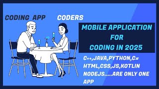 Mobile App for coding in 2025 /C++/JAVA/PYTHON/HTML/CSS/JS/NODEJS/KOTLIN/C#/SWIFT/in one app