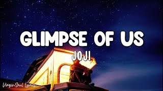 Joji - Glimpse of Us (Lyrics)