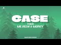 Mr Drew - Case Remix (ft Mophty) (lyrics)