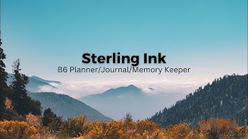 Sterling Ink Flip Through - Journal & Memory Keeping