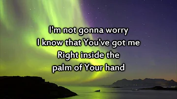 Kari Jobe - Steady My Heart - Instrumental with lyrics