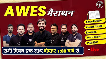 AWES MARATHON CLASS | IMPORTANT CLASS FOR ALL TEACHING EXAM | TEAM ADHYAYAN MANTRA |